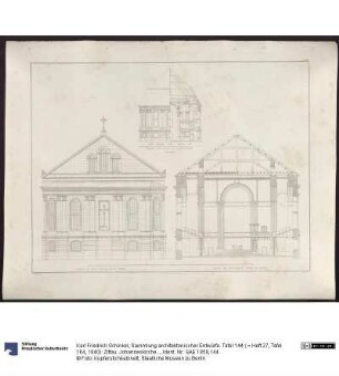 Sammlung architektonischer Entwürfe. Tafel 144 ( = Heft 27, Tafel 164, 1840): Zittau. Johanneskirche. Fassade und Querschnitt