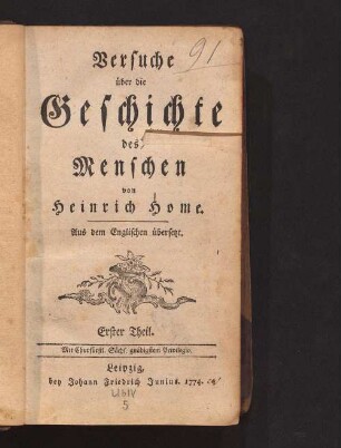 Erster Theil: Versuche über die Geschichte des Menschen