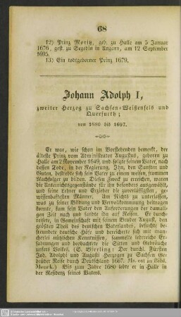 Johann Adolph I, zweiter Herzog zu Sachsen-Weißenfels und Querfurth; von 1680 bis 1697