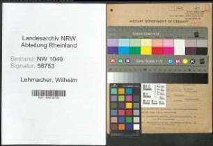 Entnazifizierung Wilhelm Lehmacher , geb. 10.07.1909 (Schornsteinfeger)