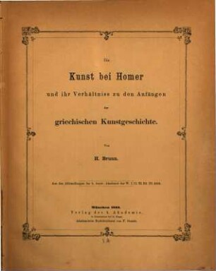 Die Kunst bei Homer und ihr Verhältniss zu den Anfängen der griechischen Kunstgeschichte
