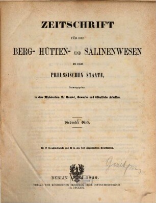 Zeitschrift für das Berg-, Hütten- und Salinenwesen im Deutschen Reich. 7. 1859