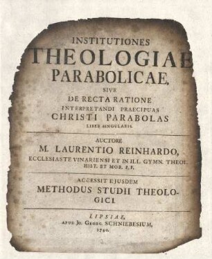 Institutiones Theologiae Parabolicae, Sive De Recta Ratione Interpretandi Praecipuas Christi Parabolas Liber Singularis