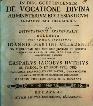 In Diss. Goettingensem de Vocatione Divina ad Ministerivm Ecclesiasticvm Animadversio theologica