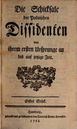 Die Schicksale der Polnischen Dissidenten von ihrem ersten Ursprunge an bis auf jetzige Zeit, Erster Theil