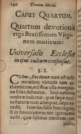 Caput quartum. Quartum devotionis ergà beatissimam virginem motivum: Universalis ecclesiæ in ejus cultum consensus.