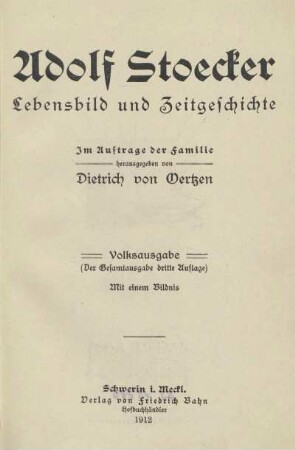 Adolf Stoecker : Lebensbild und Zeitgeschichte