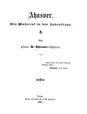 Ahasver : ein Mahnruf in der Judenfrage / von W. Schirmer
