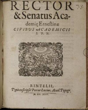 Rector & Senatus Academie Ernestinae Civibus Academicis S.P.P.