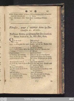 Phrases, pour s'exercer dans la Declinaison des Articles. Redens-Arten, zu Ubung der Declination derer Articulle, la, der, die das.