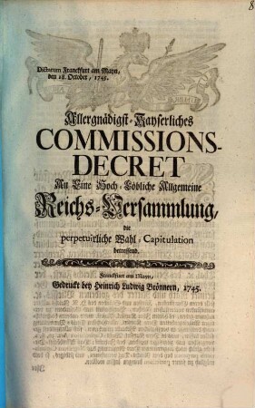 Kaiserliches Commissions Decret ... die perpetuirliche Wahl-Capitulation betr.