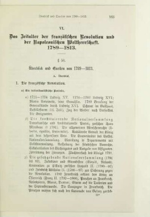 VI. Das Zeitalter der französischen Revolution und der Napoleonischen Weltherrschaft. 1789 - 1813