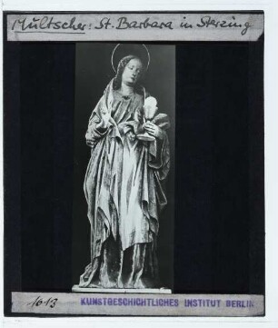 Multscher et al., Sterzinger Altar,Multscher, Hl. Barbara vom Sterzinger Altar,Sterzing, Pfarrkirche Unsere Liebe Frau im Moos