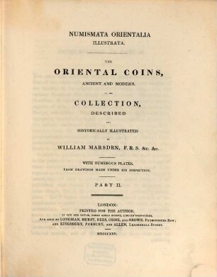 Numismata Orientalia illustrata : the oriental coins, ancient and modern, of his collection, described and historically illustrated. 2