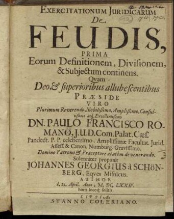 Exercitationum Iuridicarum De Feudis Prima Eorum Definitionem, Divisionem, & Subiectum continens