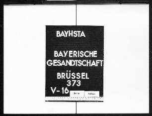 Varnhagen, Hermann, Dr., Universitätsprofessor in Erlangen, Entleihung einer Handschrift aus der Bibliothek in Brüssel