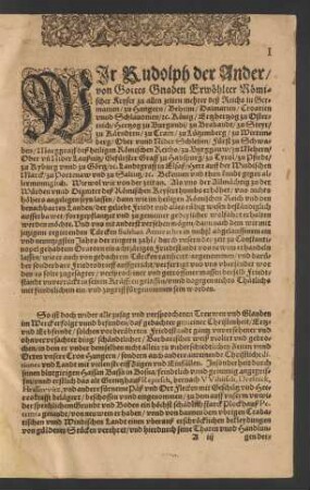 Wir Rudolph der Ander/ von Gottes Gnaden Erwöhlter Römischer Keyser zu allen zeiten mehrer deß Reichs in Germanien/ ...