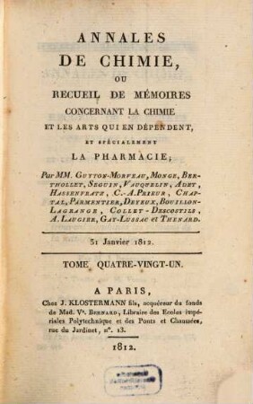 Annales de chimie ou recueil de mémoires concernant la chimie et les arts qui en dépendent et spécialement la pharmacie. 81. 1812