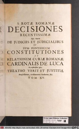 ... Super Materia De Judiciis Et Judicialibus ... Tom. XV