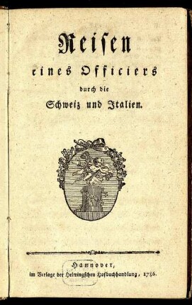 Reisen eines Officiers durch die Schweiz und Italien