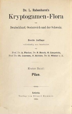 Dr. L. Rabenhorst's Kryptogamen-Flora von Deutschland, Österreich und der Schweiz, Bd. 1. Die Pilze Deutschlands, Oesterreichs und der Schweiz ; IV. Abth.. Phycomycetes