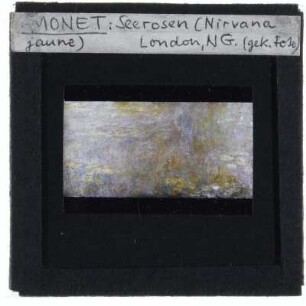 Monet, Seerosen (Serie),Monet, Seerosen (Nirvana jaune) (London NG)