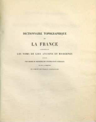 Dictionnaire topographique du département des Hautes-Alpes : comprenant les noms de lieu anciens et modernes