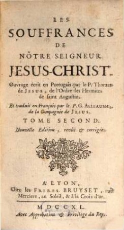 Les Souffrances De Notre-Seigneur Jesus-Christ, 2