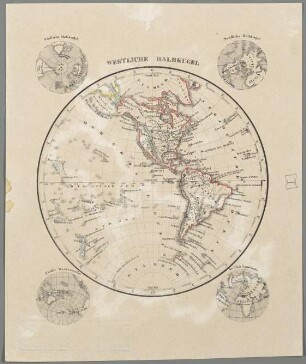 Westliche Halbkugel [Atlas der neuesten Erdkunde]