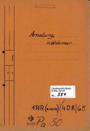 Personenheft Woldemar Amelung (*11.11.1914), SS-Obersturmführer