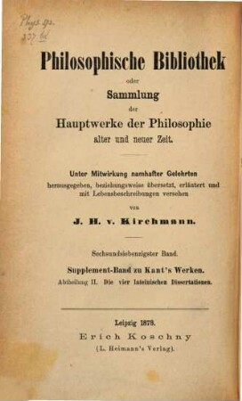 Supplement-Band zu Kant's Werken. 2, Die vier lateinischen Dissertationen Kant's