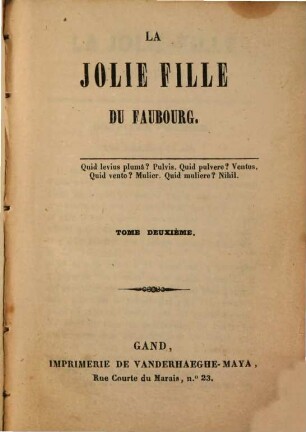 La jolie fille du Faubourg : Par Ch[arles] Paul de Kock. 2