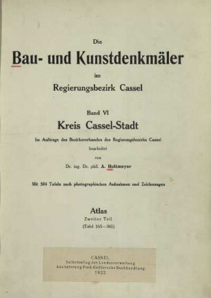 6: Kreis Cassel-Stadt : Atlas, Teil 2. (Tafel 165 - 361)