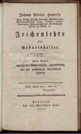 Johann Philipp Hagen's, weyl. Königl. Preuss. Hofraths, ... Zeichenlehre für Geburtshelfer : Zum Behuf angehender Geburtshelfer umgearbeitet, und mit verschiedenen Anmerkungen begleitet
