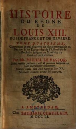 Histoire Du Règne De Louis XIII., Roi De France Et De Navarre, 4