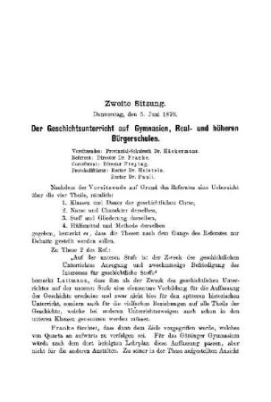[Protokolle über die Verhandlungen der zweiten Hannoverschen Directoren-Versammlung] : zweite Sitzung. Der Geschichtsunterricht auf Gymnasien, Real- und höheren Bürgerschulen