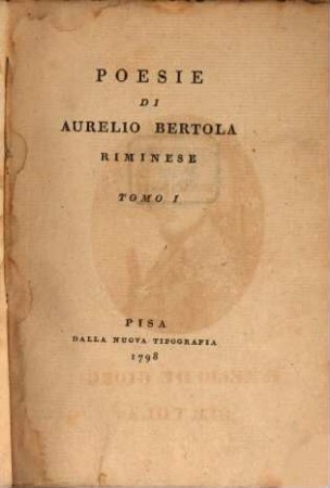 Poesie Di Aurelio Bertola Riminese. 1