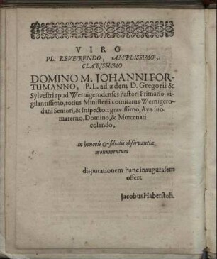 Viro Pl. Reverendo, Amplissimo Clarissimo Domino M. Johanni Fortumanno [...]