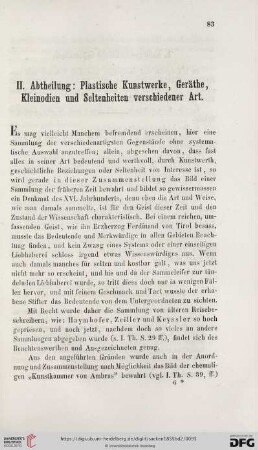 II. Abtheilung: Plastische Kunstwerke, Geräthe, Kleinodien und Seltenheiten verschiedener Art
