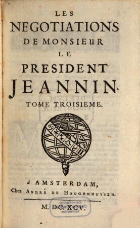 Les Negotiations De Monsieur Le President Jeannin. 3