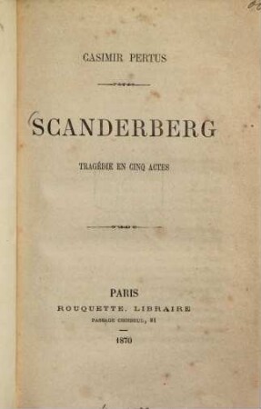 Scanderberg : Tragédie en cinq actes