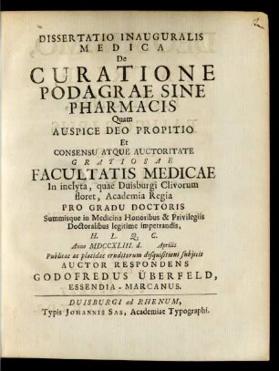 Dissertatio Inauguralis Medica De Curatione Podagrae Sine Pharmacis