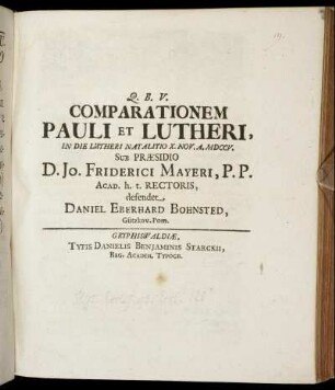 Comparationem Pauli Et Lutheri : In Die Lutheri Natalitio X. Nov. A. MDCCX.