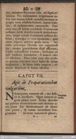 Caput VII. Agit de Praeparationibus vulgaribus