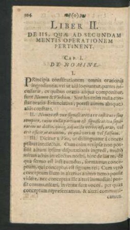 Liber II. De Iis, Quae Ad Secundam Mentis Operationem Pertinent.