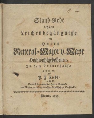 Stand-Rede bey dem Leichenbegängnisse des Herrn General-Major v. Mayr Hochwohlgebohrnen