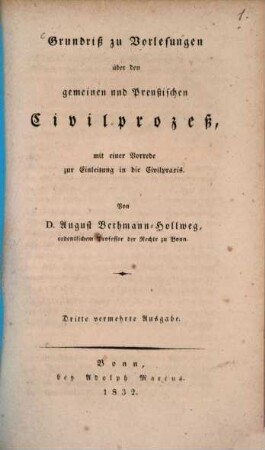Grundriß zu Vorlesungen über den gemeinen und Preußischen Civilprozeß : mit einer Vorrede zur Einleitung in die Civilpraxis