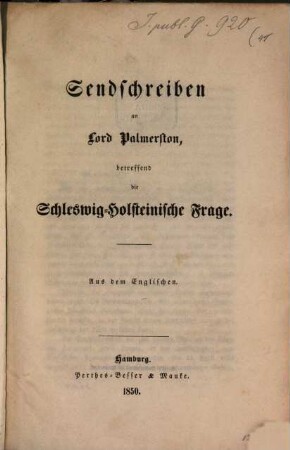 Sendschreiben in Lord Palmerston betreffend die Schleswig-Holsteinische Frage : Aus dem Englischen