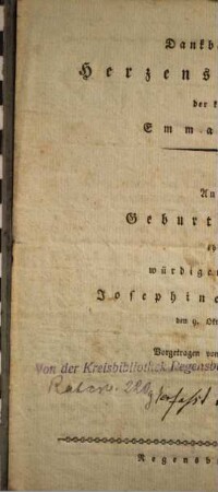 Dankbar frohe Herzens-Gefühle der kleinen Emma Reis : an der Geburts-Feyer ihrer würdigen Mutter Josephine von Reis den 9. Oktober 1818