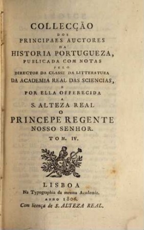 Collecção Dos Principaes Auctores Da Historia Portugueza, 4